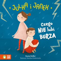 Książeczka Julka i Janek. Czego nie lubi burza?